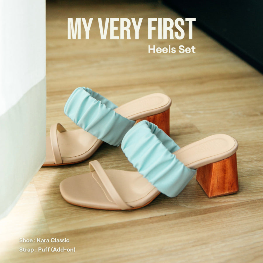 Plush Studios My very first heels set : Kara Classic + Puff Straps